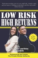 Low Risk, High Returns: How To Earn High Rates Of Return Safely And Securely B0BHG35F1C Book Cover