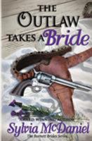 The Outlaw Takes a Bride 0821767666 Book Cover