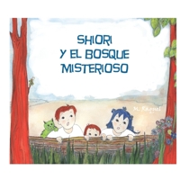 Shiori y el bosque misterioso (Cuentos infantiles) 1081101180 Book Cover