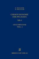 Chemotaxonomie der Pflanzen: Band 5: Dicothyledoneae: Magnoliaceae bis Quiinaceae (Lehrbücher und Monographien aus dem Gebiete der exakten Wissenschaften / Chemische Reihe) (German Edition) 3764301686 Book Cover