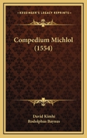 Compedium Michlol (1554) 1166444325 Book Cover