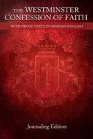 The Westminster Confession of Faith: Journaling Edition - Red Cover 1496081900 Book Cover