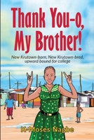 Thank You-o, My Brother! 1387709070 Book Cover