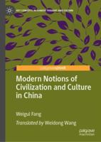 Modern Notions of Civilization and Culture in China 9811335575 Book Cover
