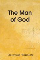 The Man of God 1483704238 Book Cover