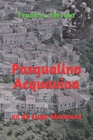 Pasqualino Acquaviva: en de Lupo-Mannaro (De Avonturen van Pasqualino Acquaviva) (Dutch Edition) 1983055239 Book Cover