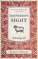 Shepherd's Sight: A Farming Life 1770417656 Book Cover