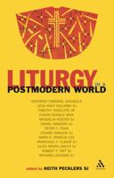 Liturgy in a Postmodern World 0826481019 Book Cover