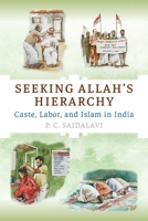 Politics of Hierarchy: Caste, Labor, and Islam in India 1512828491 Book Cover