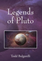 Legends of Pluto 1977285120 Book Cover