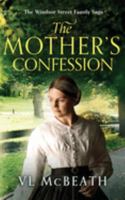 The Mother's Confession 1913838277 Book Cover