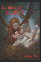 La Biblia de LILITH (Lillaismo) B087CVYP8Z Book Cover