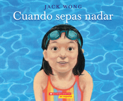 When You Can Swim (Spanish Edition) 1546198385 Book Cover
