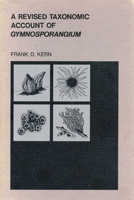 A Revised Taxonomic Account of Gymnosporangium 027101105X Book Cover