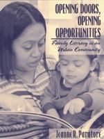 Opening Doors, Opening Opportunities: Family Literacy in an Urban Community 0205274927 Book Cover