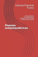 Poesias antipsiqui�tricas: Meu processo de desmedicaliza��o e forma��o em sa�de mental transformado em poesia 1070365564 Book Cover