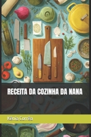 RECEITA DA COZINHA DA NANA (Portuguese Edition) B0H7P9R7LG Book Cover
