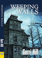 Weeping Walls 1594933863 Book Cover