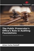 The Public Prosecutor's Office's Role in Auditing Foundations 6208587913 Book Cover