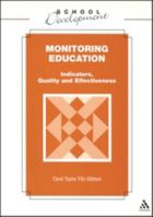 Monitoring Education : Indicators, Quality and Effectiveness (School Development Series) 0826454615 Book Cover