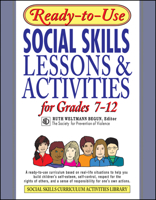Ready-to-Use Social Skills Lessons & Activities for Grades 7-12 (J-B Ed: Ready-to-Use Activities)