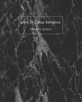 Libro Di Cassa Semplice: Agenda dei conti di casa - 110 pagine 166194681X Book Cover