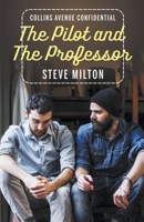 The Pilot and the Professor B0BKHS2CPW Book Cover