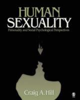 Human Sexuality: Personality and Social Psychological Perspectives 1412904838 Book Cover