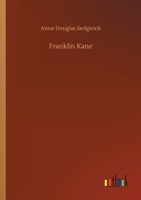 Franklin Winslow Kane 1514893584 Book Cover