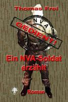 Gedient: Ein NVA-Soldat erzählt 3946557066 Book Cover