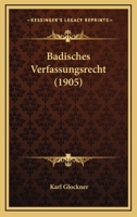 Badisches Verfassungsrecht (1905) 1167683501 Book Cover
