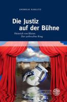 Die Justiz Auf Der Buhne: Heinrich Von Kleists 'Der Zerbrochne Krug'. Mit Einem Exkurs Zur Theorie Von Metapher, Metonymie Und Symbol 3825395685 Book Cover