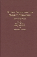 Diverse Perspectives on Marxist Philosophy: East and West (Contributions in Philosophy) 0313293961 Book Cover