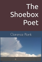 The Shoebox Poet 1494778254 Book Cover