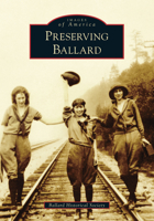 Preserving Ballard 146710793X Book Cover