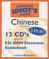 The Complete Idiot's Guide to Mandarin Chinese: Program 2 (Complete Idiot's Guides) 1598590650 Book Cover
