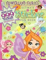 Flowerland Fairies Ultimate Sticker Fun Book [With More Than 999 Stickers] 1403729034 Book Cover