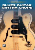 Beyond Basics: Blues Guitar Rhythm Chops, DVD 0757993761 Book Cover