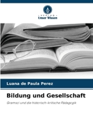 Bildung und Gesellschaft (German Edition) 6208262356 Book Cover