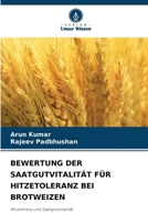 Bewertung Der Saatgutvitalität Für Hitzetoleranz Bei Brotweizen (German Edition) 6208021790 Book Cover