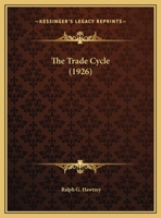 The Trade Cycle 116255780X Book Cover