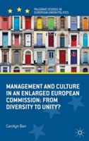 Management and Culture in an Enlarged European Commission: From Diversity to Unity? 1349321826 Book Cover