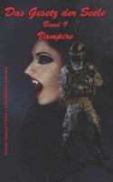 Band 9 - Vampire (Das Gesetz der Seele) (German Edition) B0841CBMDV Book Cover