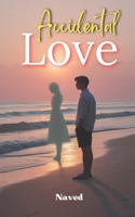 Accidental Love B0DWN3N2TC Book Cover
