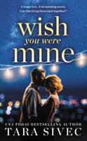 Wish You Were Mine 153870000X Book Cover