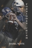 Forbidden crush (Italian Edition) B0F6K9YJ5F Book Cover