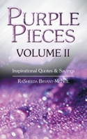 Purple Pieces: Inspirational Quotes & Sayings 1665549858 Book Cover