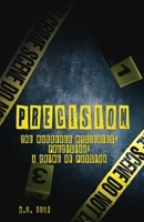 Precision: The Original Magruder Mystery 1662817843 Book Cover