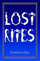 Lost Rites 0595276326 Book Cover
