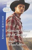 Coming Home To A Cowboy 0373659113 Book Cover